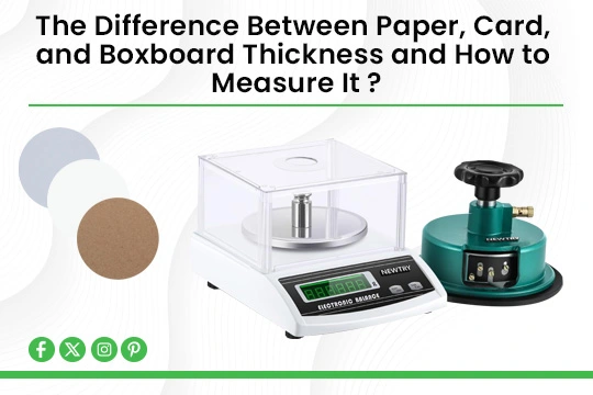 Read more about the article The Difference Between Paper, Card, and Boxboard Thickness and How to Measure It?