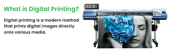 What is Digital Printing?