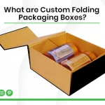 What are Custom Folding Packaging Boxes?