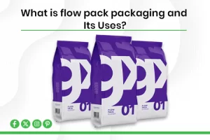 Read more about the article What is flow pack packaging and Its Uses?