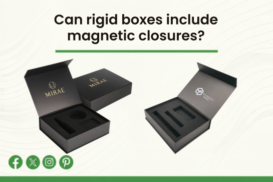 Can rigid boxes include magnetic closures?